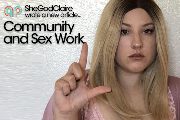 Community and Sex Work by SheGodClaire