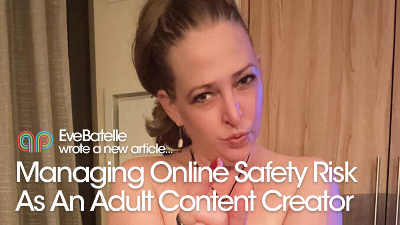 Managing Online Safety Risk as an Adult Content Creator by Eve Batelle